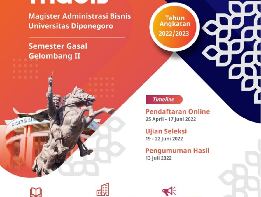 Pendaftaran Mahasiswa Baru Magister Administrasi Bisnis Gelombang 2 Semester Gasal 2022/2023