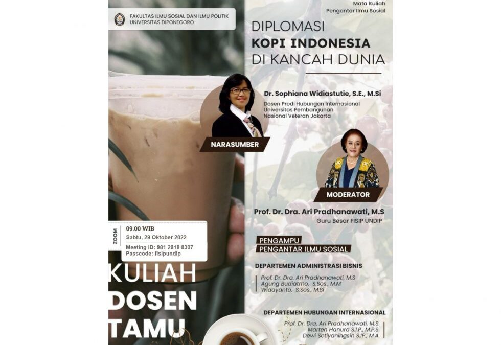 Kuliah Dosen Tamu Departemen Adbis dan Departemen HI FISIP UNDIP Bahas Diplomasi Kopi Indonesia di Kancah Dunia